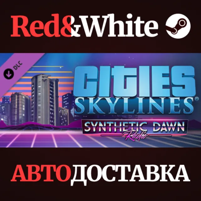 Cities: Skylines - Synthetic Dawn Radio DLC