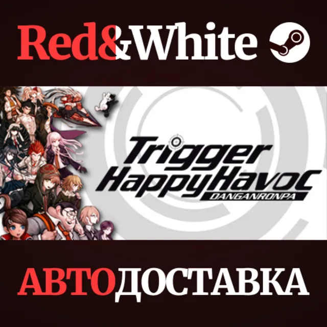 Danganronpa: Trigger Happy Havoc * STEAM🔥АВТОДОСТАВКА