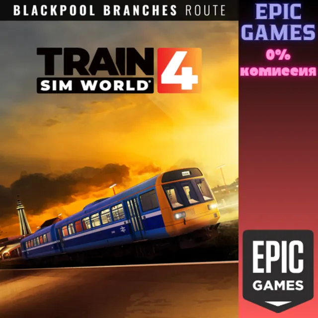 Train Sim World 4 Blackpool Branches Preston&nbsp; Blackpool Ormskirk Route AddOn ПК EPIC