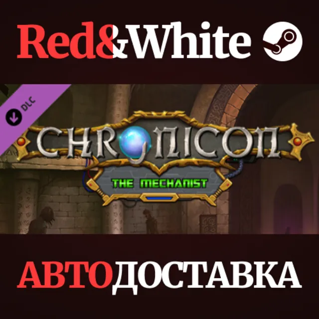 Chronicon - The Mechanist DLC * STEAM🔥АВТОДОСТАВКА