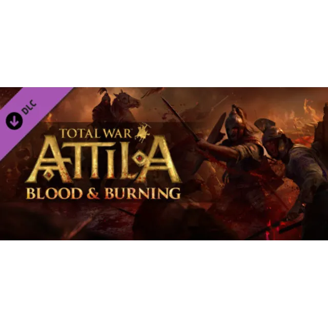 Total War: ATTILA - Blood &amp; Burning (Steam Gift Россия)
