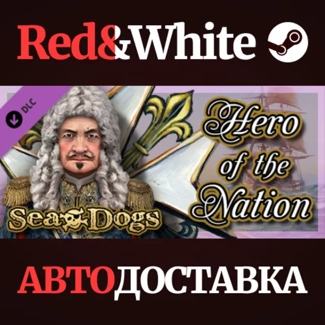 Sea Dogs: To Each His Own - Hero of the Nation DLC