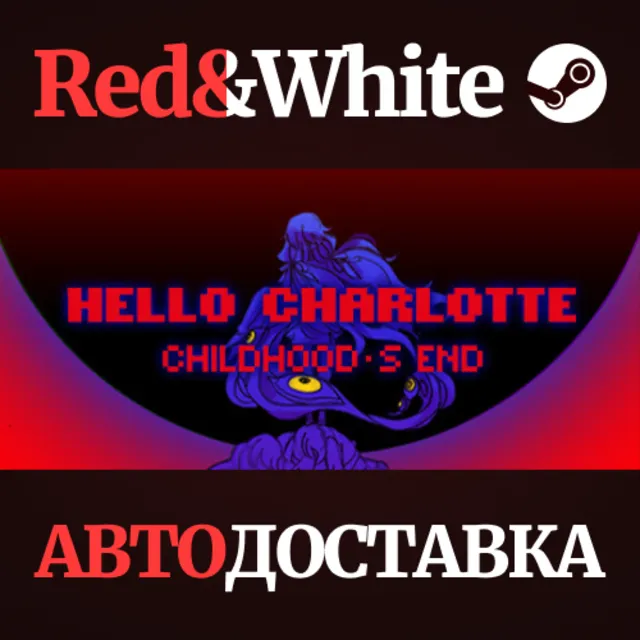 Hello Charlotte: Childhood's End * STEAM🔥АВТОДОСТАВКА