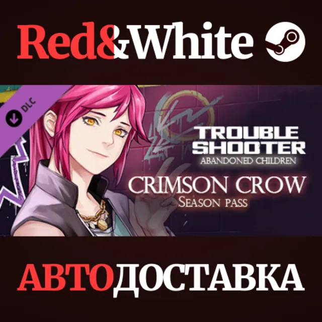 TROUBLESHOOTER: Abandoned Children - Crimson Crow DLC