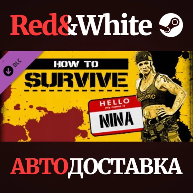 DLC #2 - Hello my name is Nina * STEAM🔥АВТОДОСТАВКА