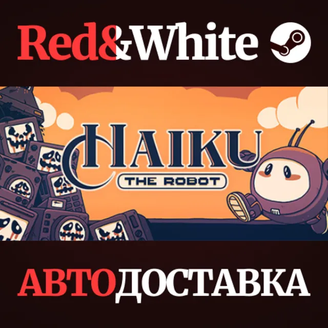 Haiku, the Robot * STEAM РОССИЯ🔥АВТОДОСТАВКА