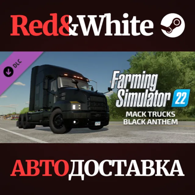 FS22 - Mack Trucks: Black Anthem DLC * STEAM RU🔥