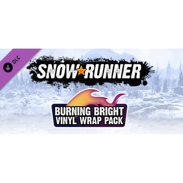 SnowRunner - Burning Bright Vinyl Wrap Pack DLC