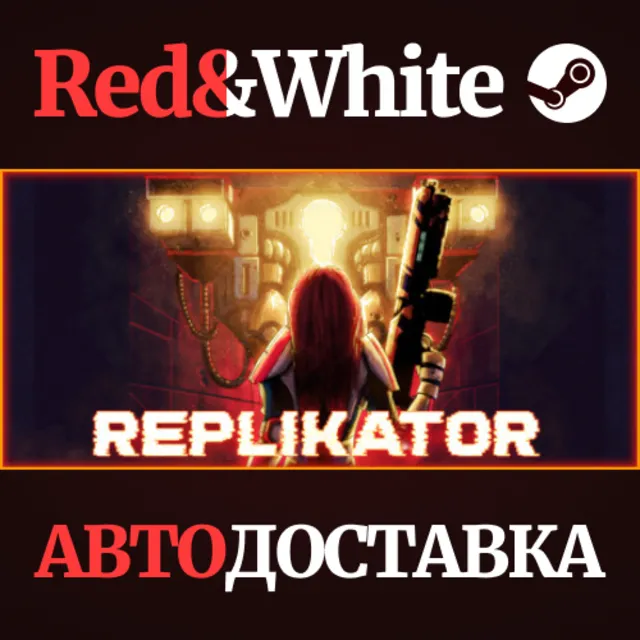 REPLIKATOR * STEAM РОССИЯ🔥АВТОДОСТАВКА