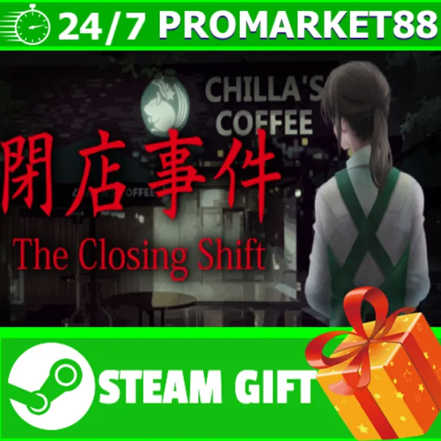 ⭐️ [Chilla's Art] The Closing Shift | 閉店事件