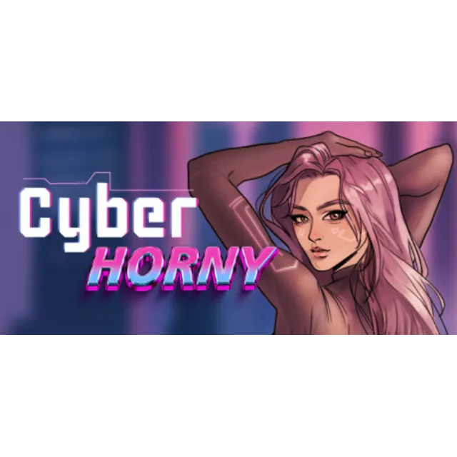 Cyber Horny 💎 АВТОДОСТАВКА STEAM GLOBAL МГНОВЕННО ЛИЦЕНЗИЯ