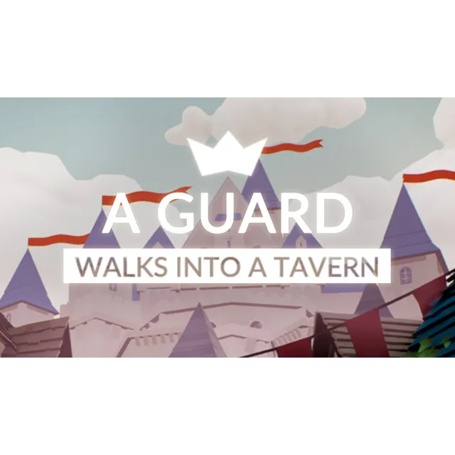 🔥 A guard walks into a tavern | Steam РУ+UA+KZ+СНГ🔥