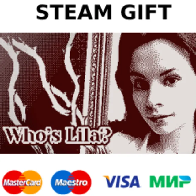 Who´s Lila? | steam GIFT РОССИЯ✅+🎁
