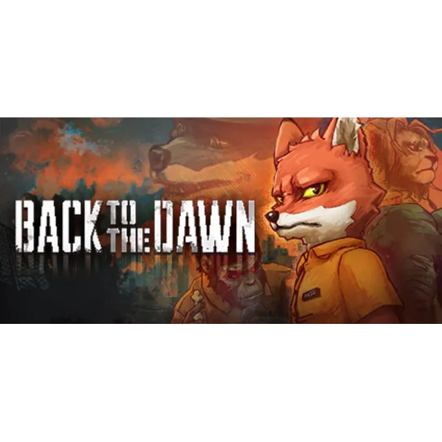 ⭐️ Back to the Dawn [Steam/Global][CashBack]