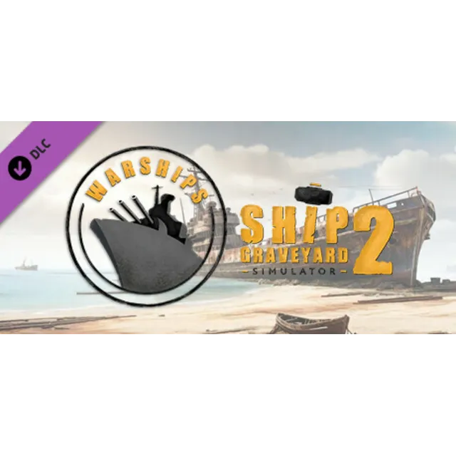 Ship Graveyard Simulator 2 - Warships DLC - STEAM RU
