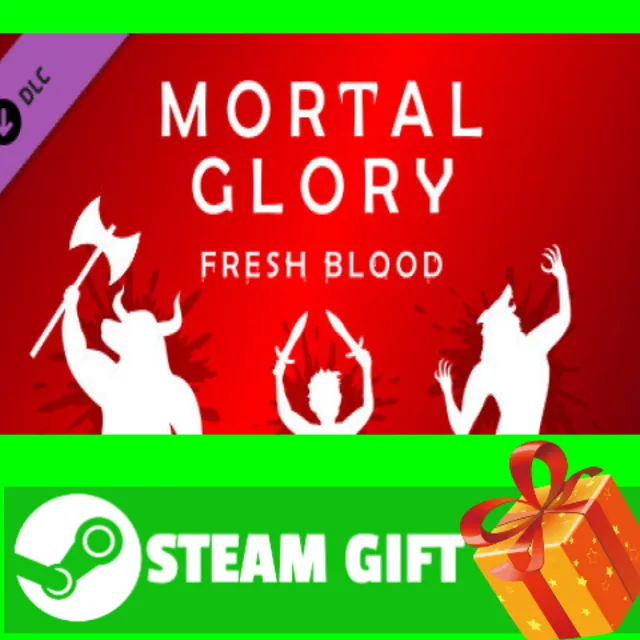⭐️ВСЕ СТРАНЫ+РОССИЯ⭐️ Mortal Glory - Fresh Blood DLC