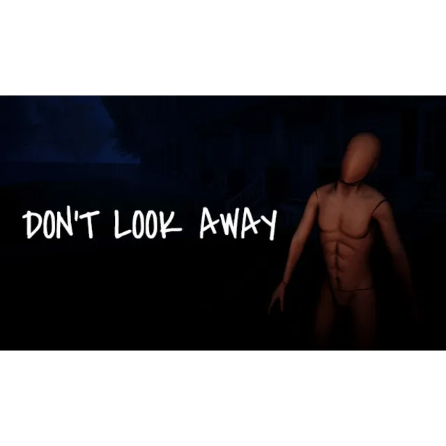 🔥 DON'T LOOK AWAY | Steam РУ+UA+KZ+СНГ🔥
