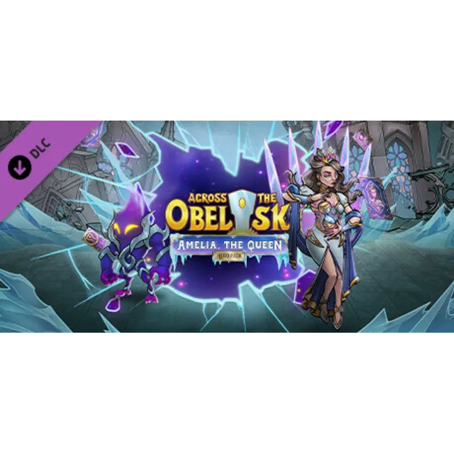 Across the Obelisk: Amelia, the Queen DLC - STEAM RU