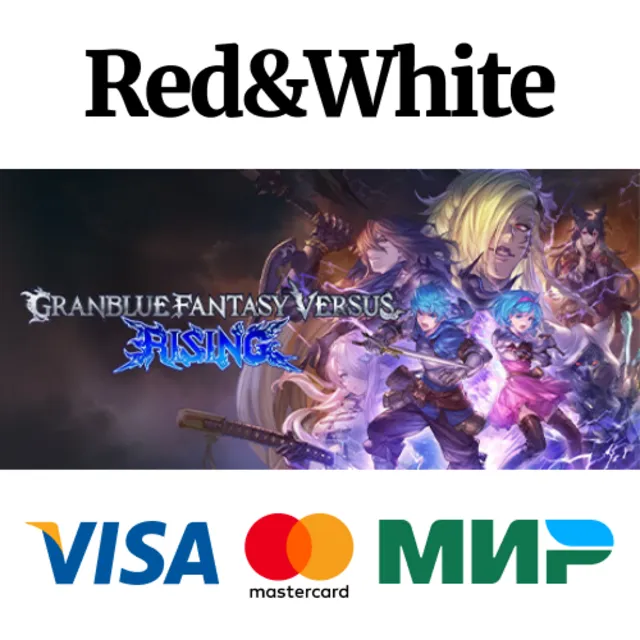 Granblue Fantasy Versus: Rising * STEAM🔥АВТОДОСТАВКА