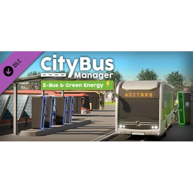 City Bus Manager - E-Bus &amp; Green Energy DLC