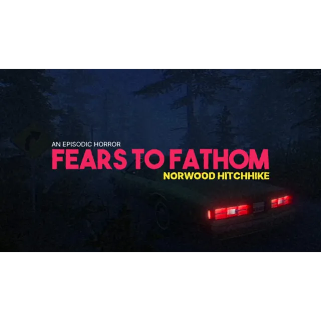 🔥 Fears to Fathom - Norwood Hitchhike | Steam РУ+СНГ