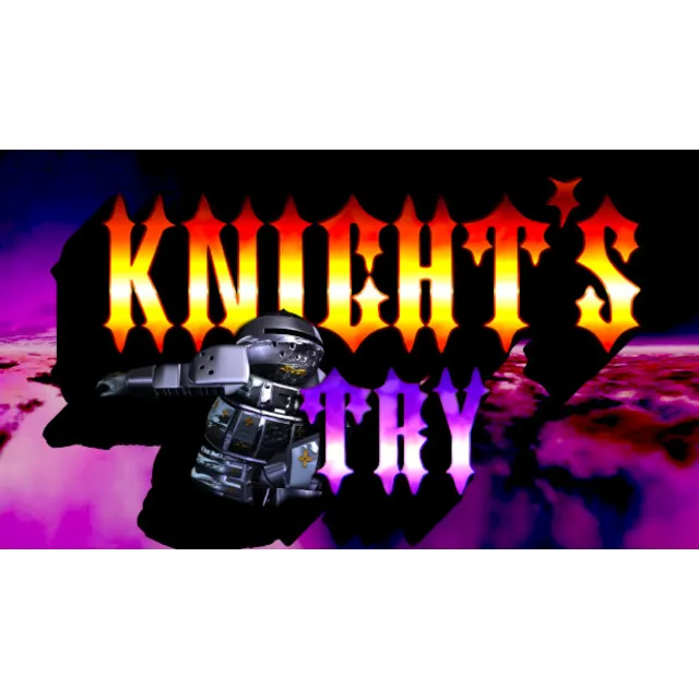 🔥 Knight's Try | Steam РУ+UA+KZ+СНГ🔥