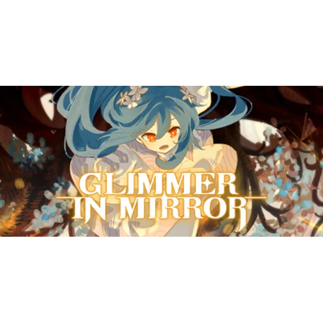 ⭐️ Glimmer in Mirror [Steam/Global][CashBack]