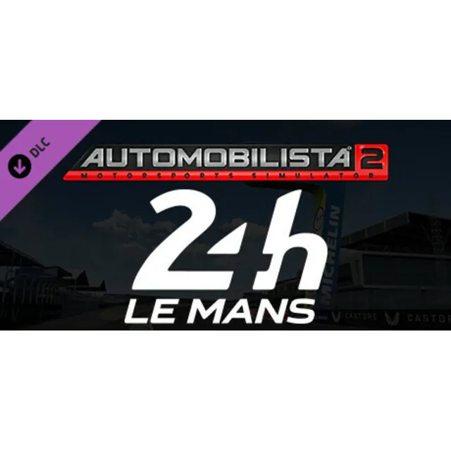 Automobilista 2 - Circuit des 24 Heures du Mans DLC