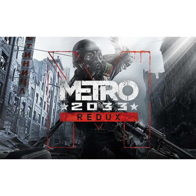 METRO 2033 REDUX 💎 [ONLINE EPIC] Полный доступ + 🎁