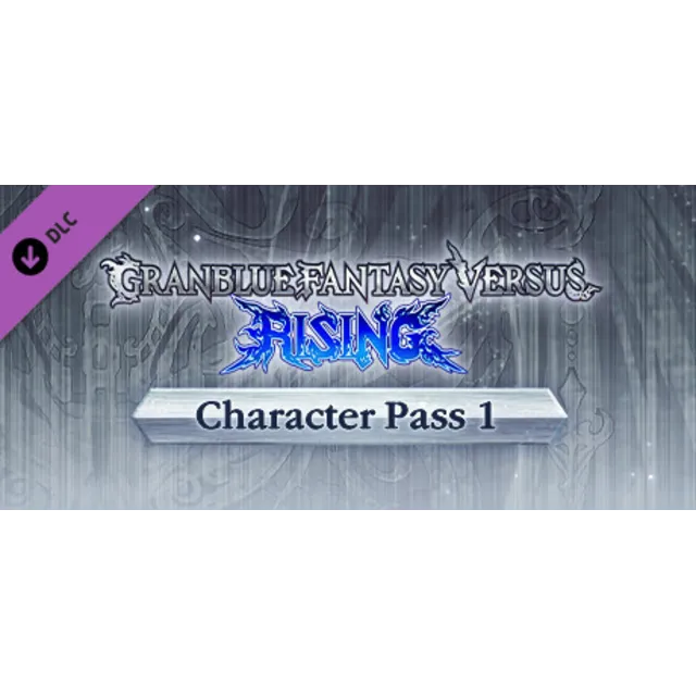 Granblue Fantasy Versus: Rising - Character Pass 1 DLC