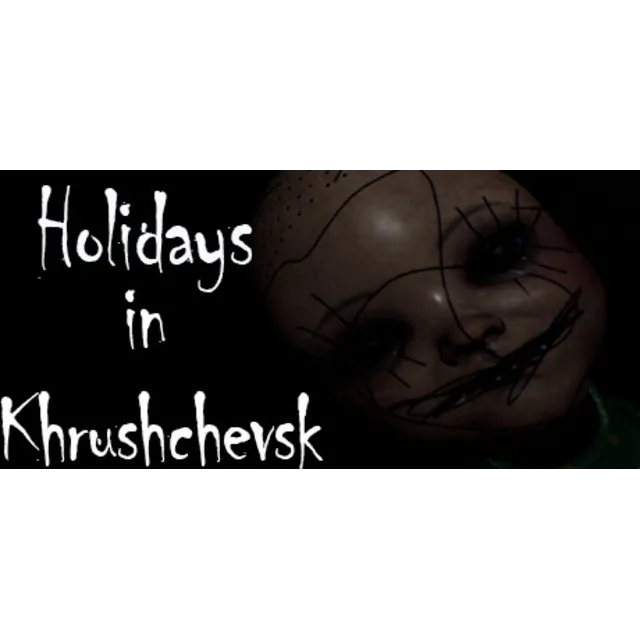 Holidays in Khrushchevsk - STEAM GIFT РОССИЯ