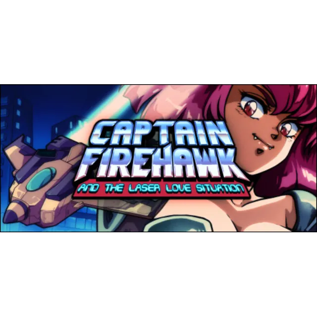 Captain Firehawk and the Laser Love Situation 💎 АВТОДОСТАВКА STEAM GLOBAL МГНОВЕННО