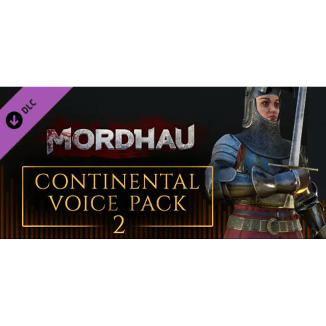 MORDHAU - Continental Voice Pack 2 (Steam Gift Россия)