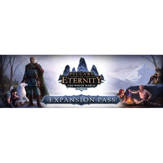 Pillars of Eternity - The White March Expansion Pass (Steam Gift RU)