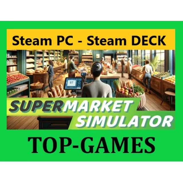 Supermarket Simulator | Steam | Steam Deck | Обновления