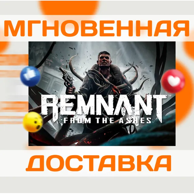 🔥REMNANT: FROM THE ASHES \ STEAM \ GLOBAL + РФ \ КЛЮЧ