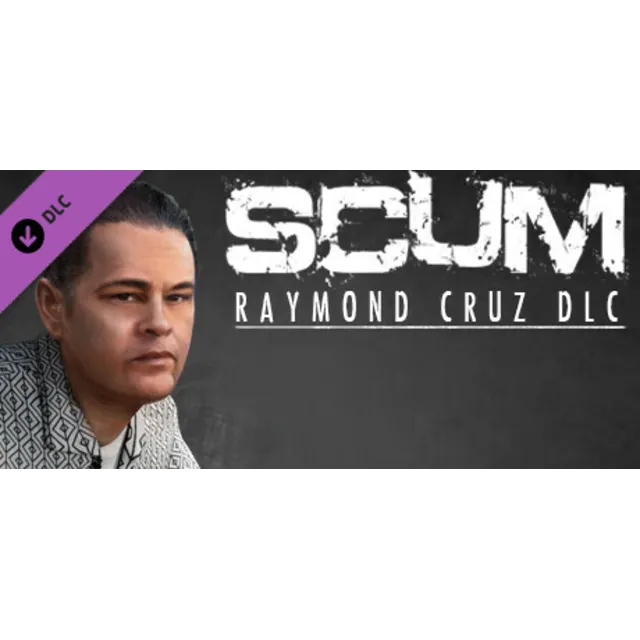 SCUM Raymond Cruz DLC - STEAM GIFT РОССИЯ