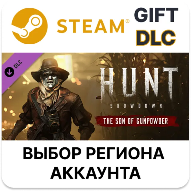 ✅Hunt: Showdown - The Son of Gunpowder🎁Steam🌐