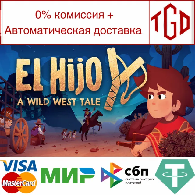 🔥 El Hijo - A Wild West Tale | Steam РУ+UA+KZ+СНГ🔥