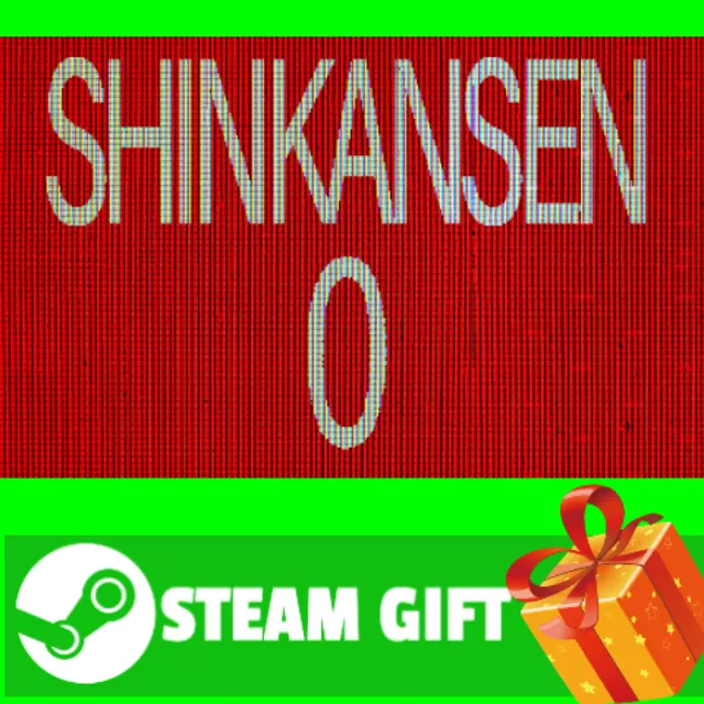 ⭐️ВСЕ СТРАНЫ+РОССИЯ⭐️ Shinkansen 0 | 新幹線 0号 STEAM GIFT
