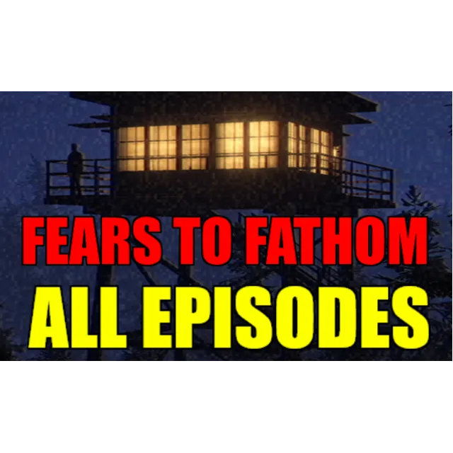・FEARS TO FATHOM・ВСЕ ЧАСТИ・STEAM АККАУНТ・НА 90 ДНЕЙ・