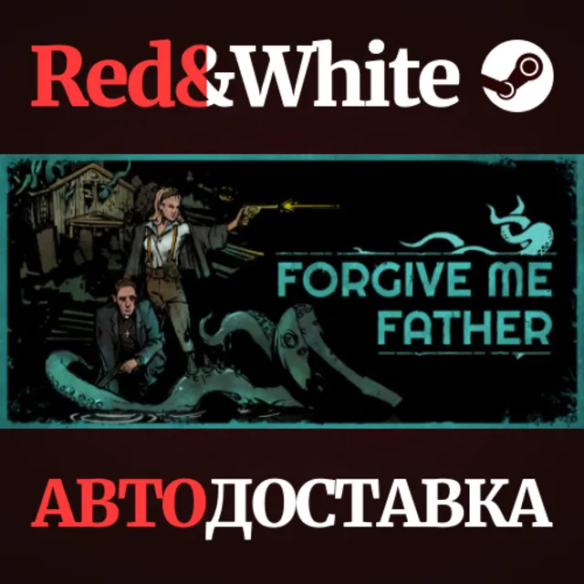 Forgive me Father * STEAM РОССИЯ🔥АВТОДОСТАВКА