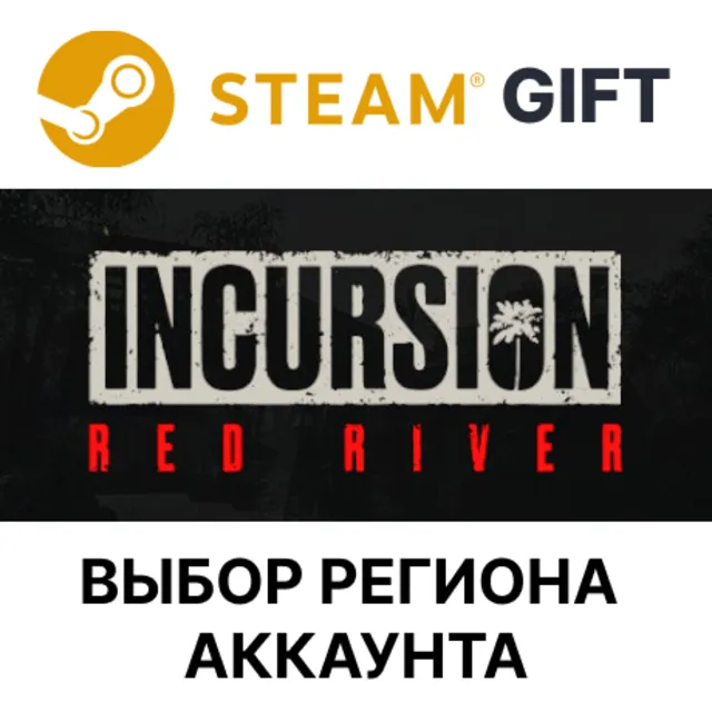 ✅Incursion Red River🎁Steam🌐Выбор Региона