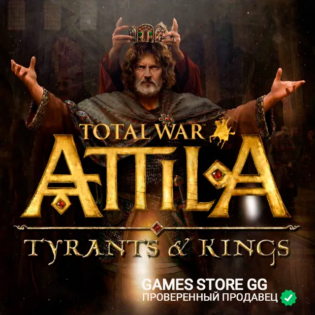TOTAL WAR: ATTILA + TYRANTS &amp; KINGS 🌍 STEAM•RU|KZ|UA