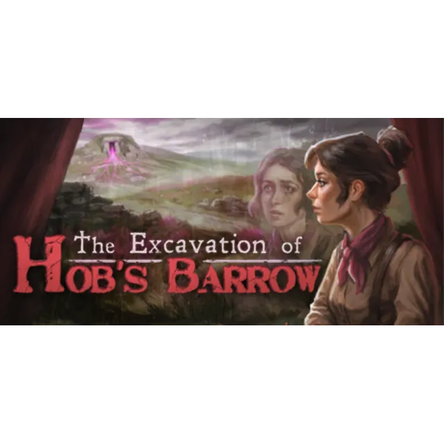 The Excavation of Hob's Barrow (STEAM КЛЮЧ) РФ+КЗ+МИР