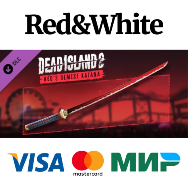 Dead Island 2 - Red’s Demise Katana DLC * STEAM RU🔥