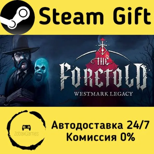 🚀 The Foretold: Westmark Legacy 🤖 Steam Gift Россия ⚡ мгновенно