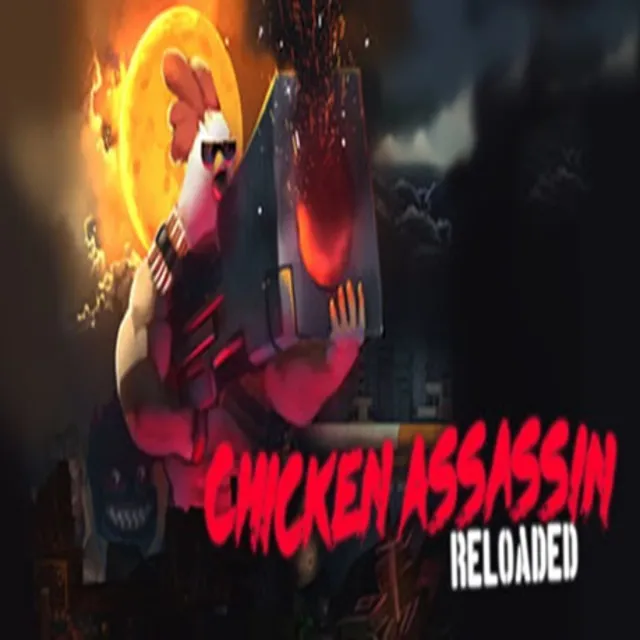Chicken Assassin: Reloaded Deluxe (Steam key/РФ+Мир)