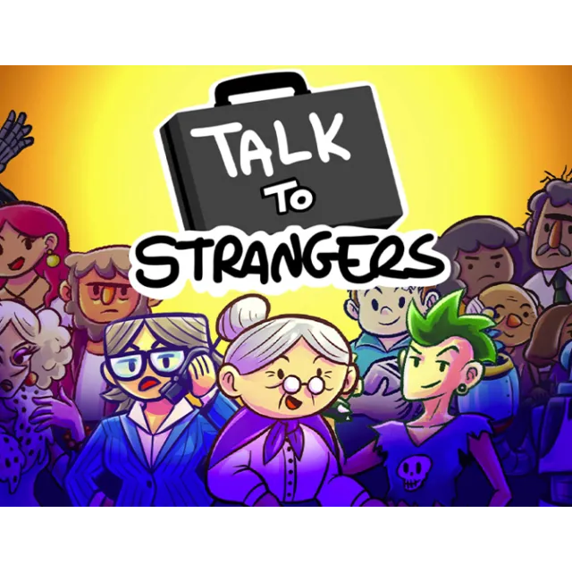 Talk to Strangers (steam key)