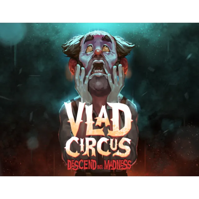 Vlad Circus Descend Into Madness (steam key)